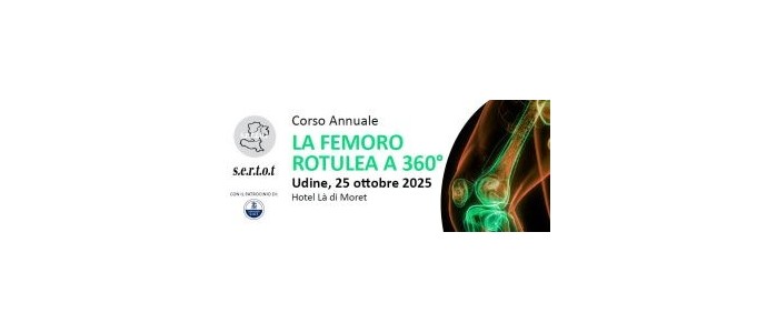 Corso SERTOT "La femoro rotulea a 360°"